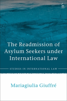 Paperback The Readmission of Asylum Seekers under International Law Book