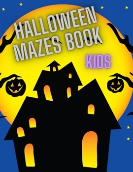 Paperback Halloween Mazes Book: For Kids Book