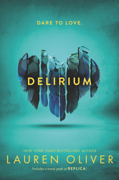 Delirium - Book #1 of the Delirium