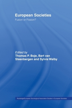Paperback European Societies: Fusion or Fission? Book