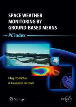Paperback Space Weather Monitoring by Ground-Based Means: PC Index Book