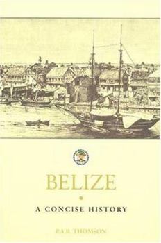 Paperback Belize: A Concise History Book