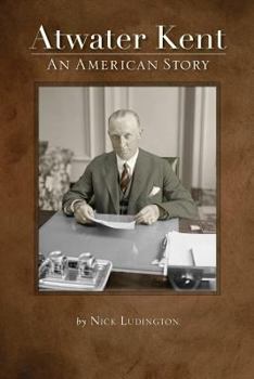 Paperback Atwater Kent: An American Story Book