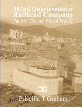 Paperback 302nd Quartermaster Railhead Company Book