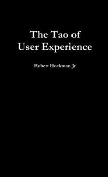 Paperback The Tao of User Experience Book