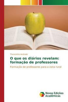 Paperback O que os diários revelam: formação de professores [Portuguese] Book