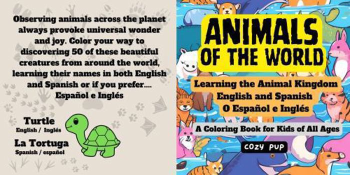 Animals of the World: Learning the Animal Kingdom in English and Spanish