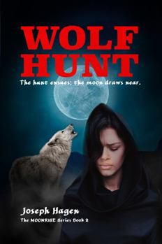 Paperback WOLF HUNT: The MOONRISE series Book 2 Book