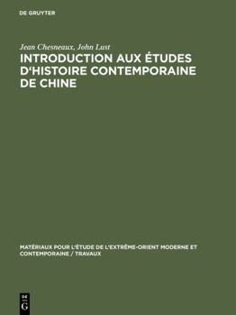 Hardcover Introduction aux études d'histoire contemporaine de Chine [French] Book