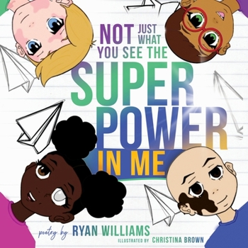 Paperback Not Just What You See the Super Power in Me Book