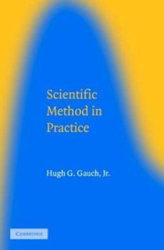 Hardcover Scientific Method in Practice Book