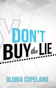 Paperback Don't Buy the Lie Book