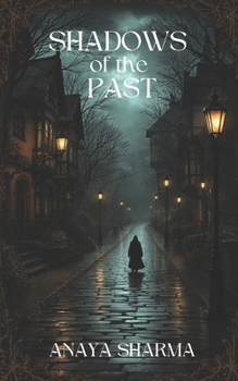 Shadows of the Past