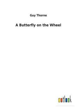 Paperback A Butterfly on the Wheel Book