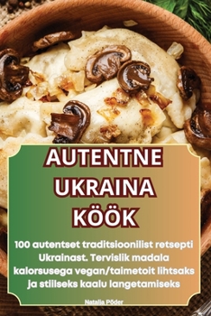 Paperback Autentne Ukraina Köök [Estonian] Book