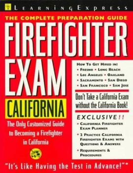 Paperback Firefighter Exam: California: The Complete Preparation Guide (LEARNING EXPRESS CIVIL SERVICE LIBRARY CALIFORNIA) Book