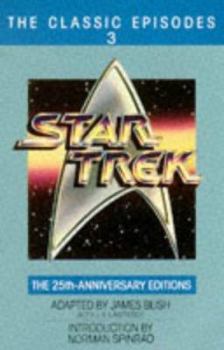 Star Trek: The Classic Episodes, Vol. 3 - The 25th Anniversary Editions - Book #3 of the Star Trek: The Classic Episodes