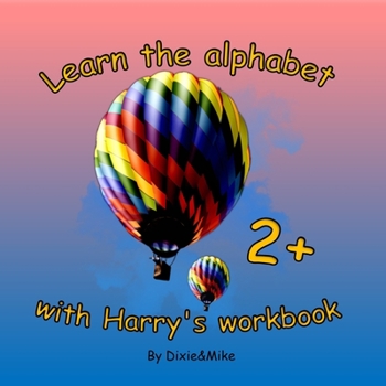 Paperback Learn the alphabet with Harry's workbook Book