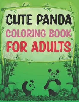 Cute Panda Coloring Book For Adults: Panda Coloring Page