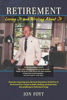 Paperback Retirement - Living It and Writing About It Book