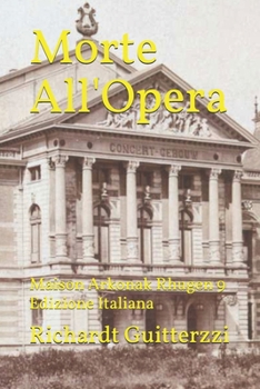 Paperback Morte All'Opera: Maison Arkonak Rhugen 9 Edizione Italiana [Italian] Book