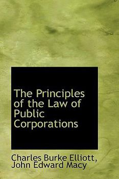 Paperback The Principles of the Law of Public Corporations Book