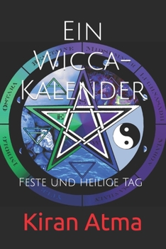 Paperback Ein Wicca-Kalender: Feste und heilige Tag [German] Book