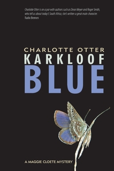 Karkloof Blue - Book #2 of the Maggie Cloete
