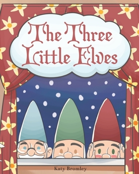 Paperback The Three Little Elves Book