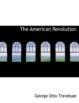 The American Revolution