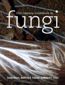 Paperback 21st Century Guidebook to Fungi [With CDROM] Book