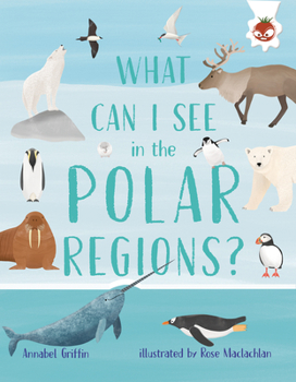 Library Binding What Can I See in the Polar Regions? Book