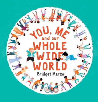 Paperback You, Me and Our Whole Wide World Book
