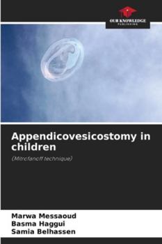 Paperback Appendicovesicostomy in children Book