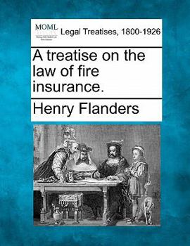 Paperback A treatise on the law of fire insurance. Book