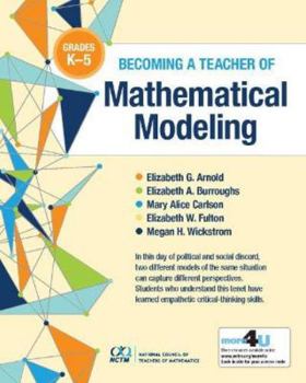 Paperback Becoming a Teacher of Mathematical Modeling: Grades K-5 Book