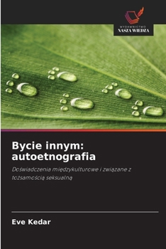Paperback Bycie innym: autoetnografia [Polish] Book