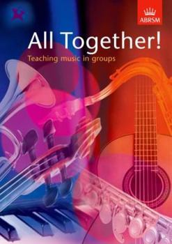 Hardcover All Together!: Teaching Music in Groups Book