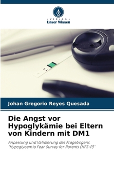 Paperback Die Angst vor Hypoglykämie bei Eltern von Kindern mit DM1 [German] Book
