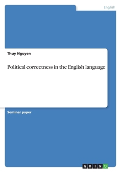 Paperback Political correctness in the English language Book