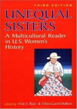 Paperback Unequal Sisters: A Multicultural Reader in Us Women's History Book