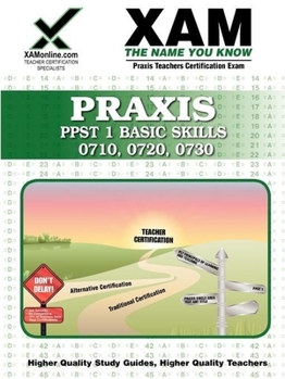 Paperback Praxis PPST I Basic Skills 0710, 0720, 0730 (XAM PRAXIS) Book