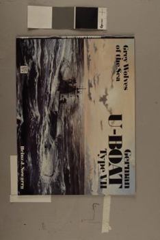 Paperback German U-Boat Type VII: Grey Wolves of the Sea Book