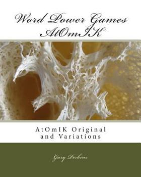 Paperback Word Power Games - AtOmIK: AtOmIK Original and Variations Book