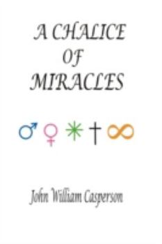 Hardcover A Chalice of Miracles Book
