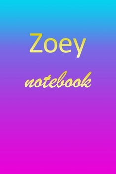 Paperback Zoey: Blank Notebook - Wide Ruled Lined Paper Notepad - Writing Pad Practice Journal - Custom Personalized First Name Initia Book