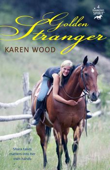 The Golden Stranger - Book #4 of the Diamond Spirit