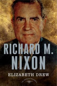 Richard M. Nixon - Book #37 of the American Presidents
