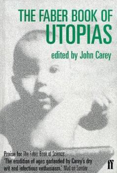 Hardcover The Faber Book of Utopias Book