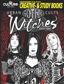 Paperback Gothic Witches: Urban Culture Book